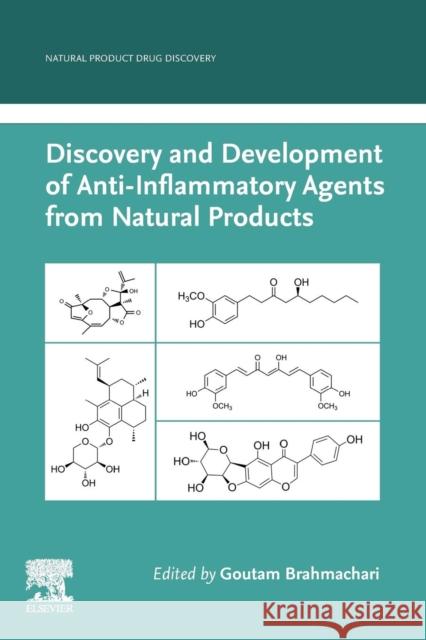 Discovery and Development of Anti-Inflammatory Agents from Natural Products Brahmachari, Goutam 9780128169926 Elsevier