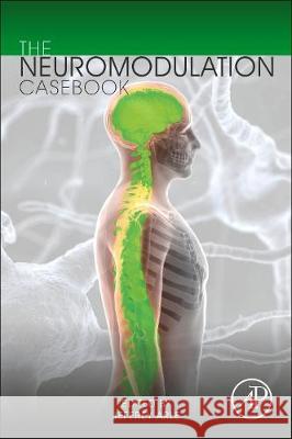 The Neuromodulation Casebook Jeffrey Arle 9780128170021