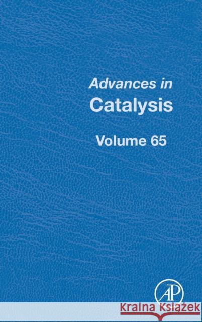 Advances in Catalysis: Volume 65 Song, Chunshan 9780128171011 Academic Press