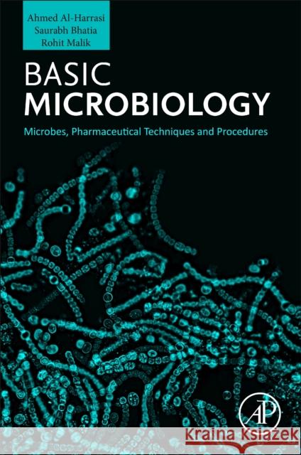 Basic Microbiology: History, Fundamentals and Insights Saurabh Bhatia 9780128175347