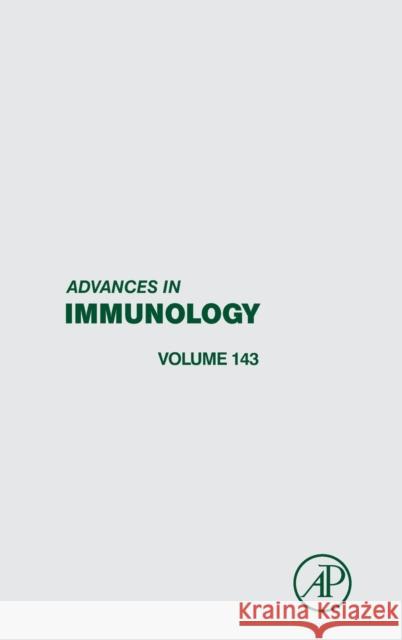 Advances in Immunology: Volume 143 Alt, Frederick W. 9780128177068 Academic Press