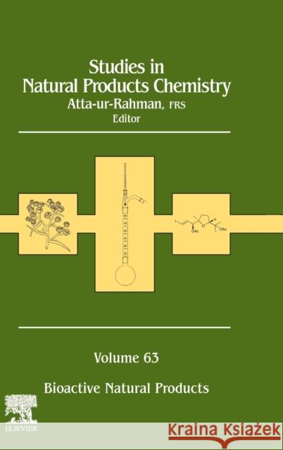 Studies in Natural Products Chemistry: Bioactive Natural Products Volume 63 Atta-Ur-Rahman 9780128179017