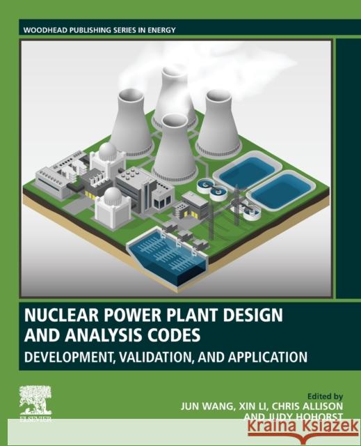 Nuclear Power Plant Design and Analysis Codes  9780128181904 