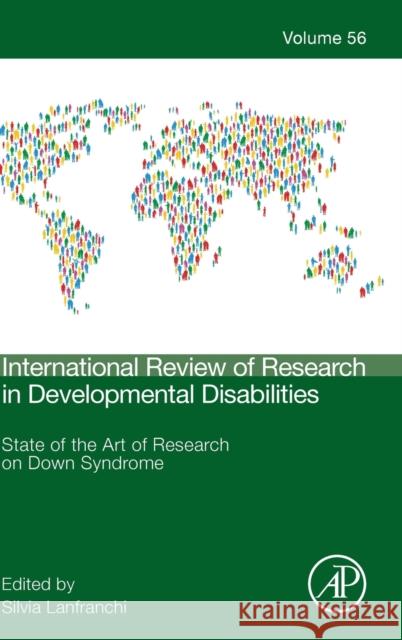 State of the Art of Research on Down Syndrome: Volume 56 Lanfranchi, Silvia 9780128184547