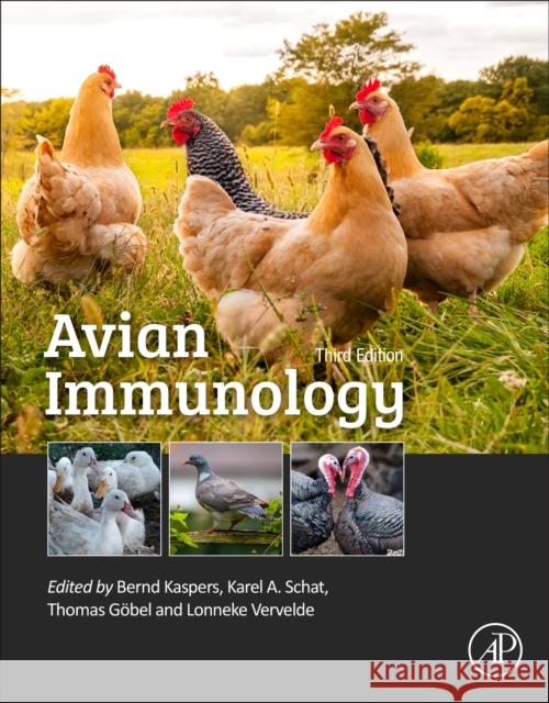 Avian Immunology Bernd Kaspers Karel A. Schat Thomas G 9780128187081 Academic Press
