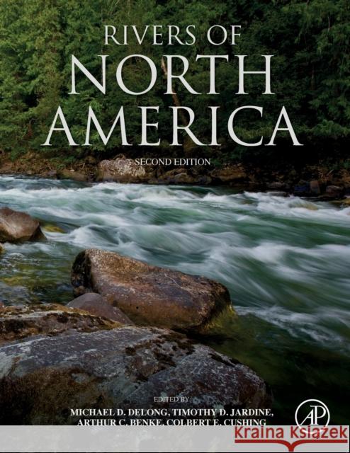 Rivers of North America  9780128188477 Elsevier Science Publishing Co Inc