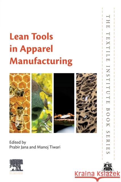 Lean Tools in Apparel Manufacturing Prabir Jana Manoj Tiwari 9780128194263