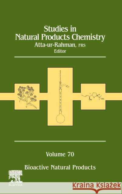 Studies in Natural Products Chemistry: Volume 70 Atta-Ur-Rahman 9780128194898 Elsevier