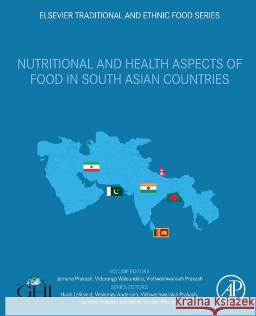 Nutritional and Health Aspects of Food in South Asian Countries Prakash, Jamuna 9780128200117