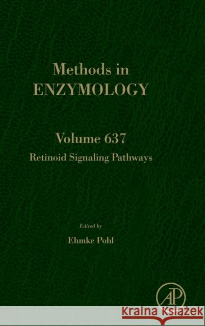 Retinoid Signaling Pathways: Volume 637 Pohl, Ehmke 9780128201442 Academic Press
