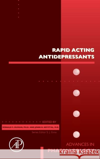 Rapid Acting Antidepressants: Volume 89 Duman, Ronald S. 9780128201893 Academic Press