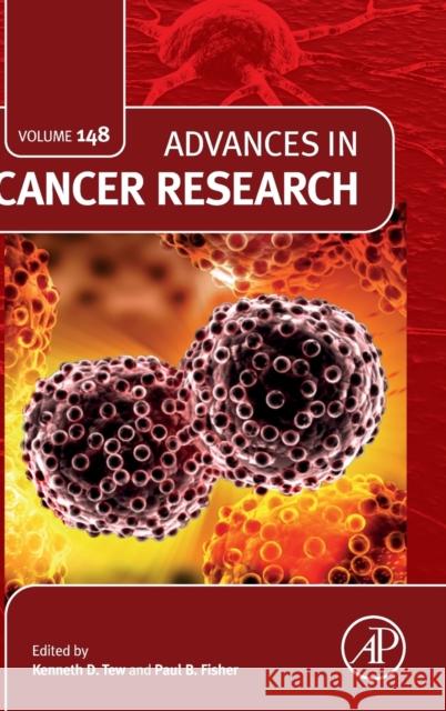 Advances in Cancer Research: Volume 148 Fisher, Paul B. 9780128203279 Academic Press