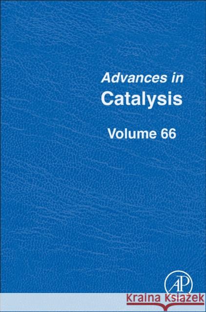 Advances in Catalysis: Volume 66 Song, Chunshan 9780128203699