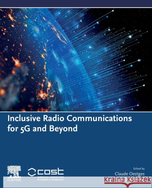 Inclusive Radio Communications for 5g and Beyond Claude Oestges Francois Quitin 9780128205815 Academic Press