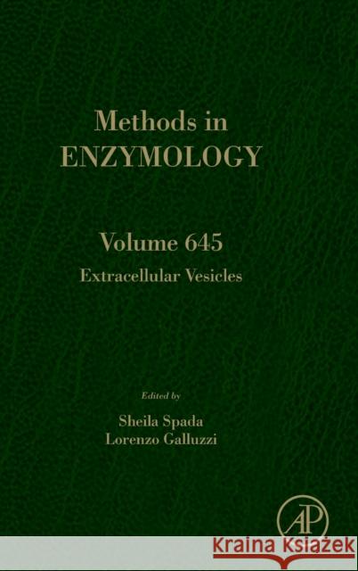 Extracellular Vesicles: Volume 645 Spada, Sheila 9780128206621 Academic Press