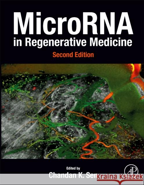 Microrna in Regenerative Medicine Chandan K. Sen 9780128207192 Academic Press