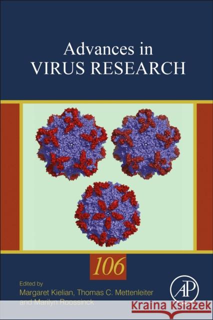 Advances in Virus Research: Volume 106 Mettenleiter, Thomas 9780128207543 Academic Press