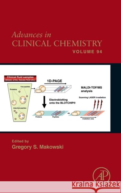 Advances in Clinical Chemistry: Volume 94 Makowski, Gregory S. 9780128208014 Elsevier