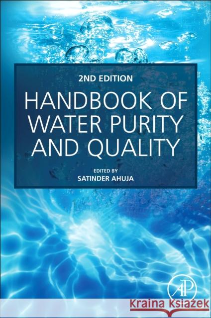 Handbook of Water Purity and Quality Satinder Ahuja 9780128210574 Academic Press