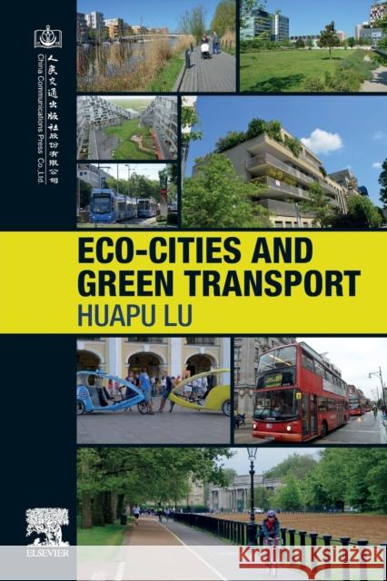 Eco-Cities and Green Transport Huapu Lu 9780128215166 Elsevier