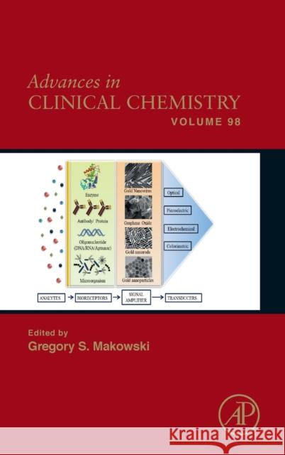 Advances in Clinical Chemistry: Volume 98 Makowski, Gregory S. 9780128215586