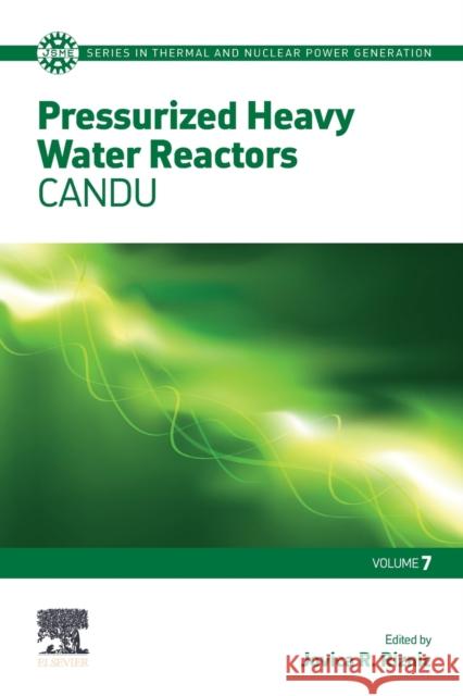 Pressurized Heavy Water Reactors: Candu Volume 7 Riznic, Jovica 9780128220542 Elsevier