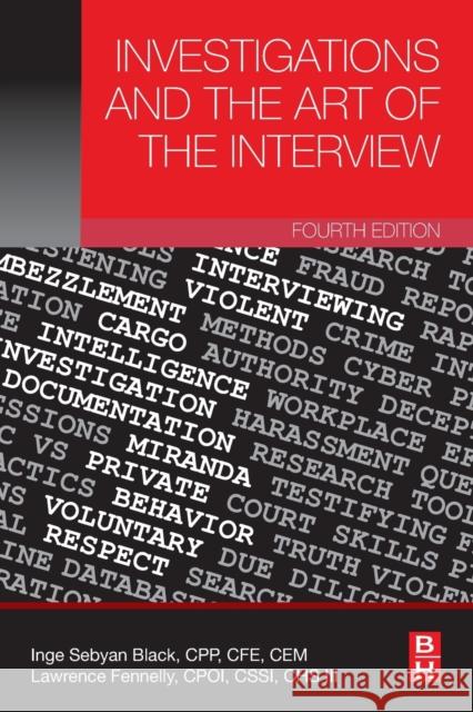 Investigations and the Art of the Interview Sebyan Black, Inge 9780128221921 Butterworth-Heinemann