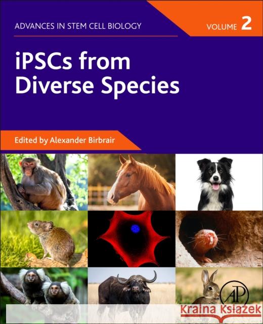 Ipscs from Diverse Species Alexander Birbrair 9780128222287