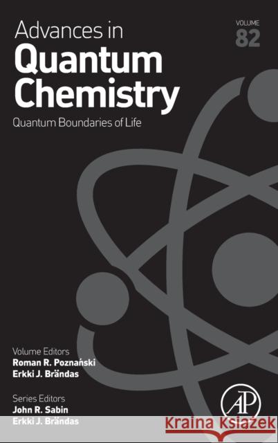 Quantum Boundaries of Life: Volume 82 Poznanski, Roman R. 9780128226391