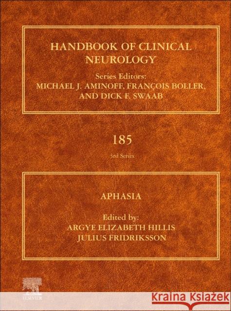 Aphasia: Volume 185 Hillis, Argye Elizabeth 9780128233849 Elsevier