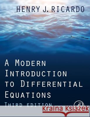 A Modern Introduction to Differential Equations Henry J. Ricardo 9780128234174 Academic Press