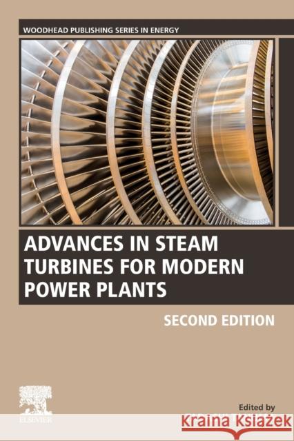 Advances in Steam Turbines for Modern Power Plants Tadashi Tanuma 9780128243596 Woodhead Publishing