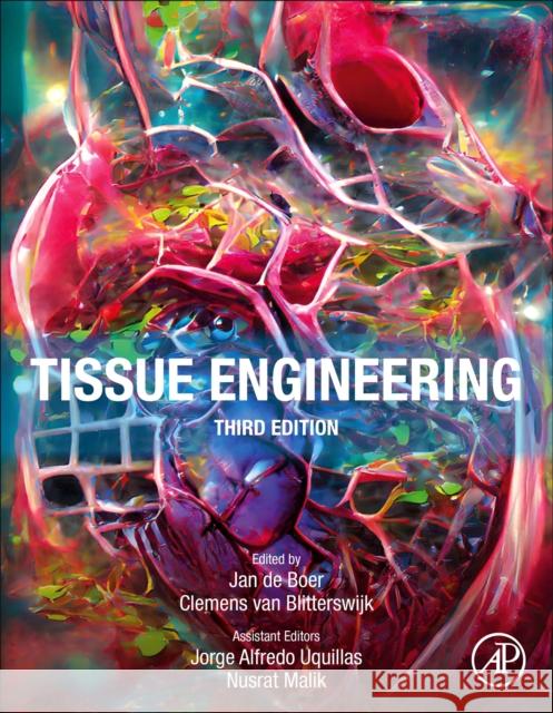 Tissue Engineering Jan d Clemens Van Blitterswijk 9780128244593 Academic Press