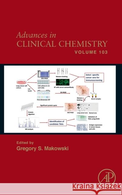 Advances in Clinical Chemistry: Volume 103 Makowski, Gregory S. 9780128246160 Academic Press