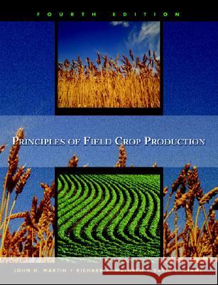 Principles of Field Crop Production John H. Martin Warren H. Leonard David L. Stamp 9780130259677 Prentice Hall