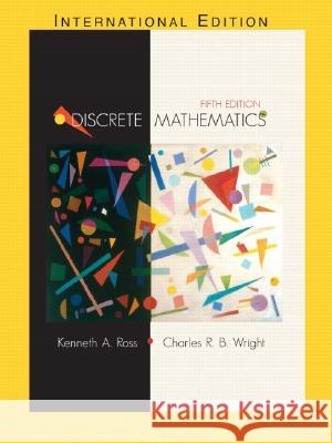 Discrete Mathematics Ross, Kenneth 9780130652478 Prentice Hall