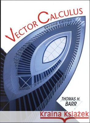 Vector Calculus Thomas Barr 9780130880055 Pearson Education (US)