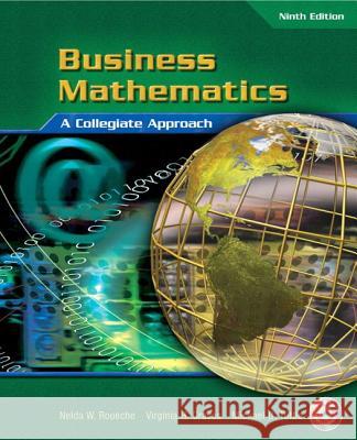Business Mathematics Nelda W. Roueche Virginia Graves Michael D. Tuttle 9780131140141 Prentice Hall