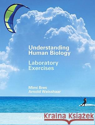 Understanding Human Biology: Laboratory Exercises Goodenough, Judith 9780131790094 Benjamin-Cummings Publishing Company