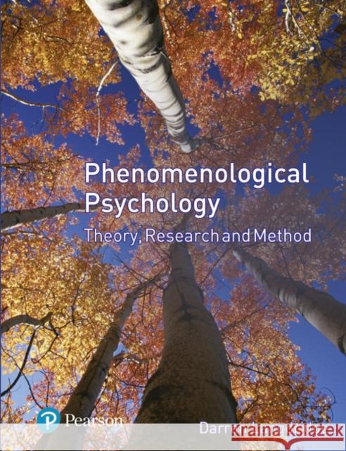 Phenomenological Psychology: Theory, Research And Method Darren Langdridge 9780131965232