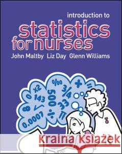 Introduction to Statistics for Nurses John Maltby 9780131967533 Taylor & Francis