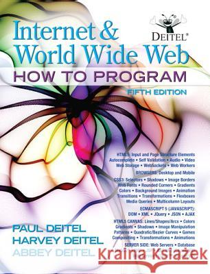 Internet and World Wide Web: How to Program Deitel, Paul 9780132151009 Prentice Hall