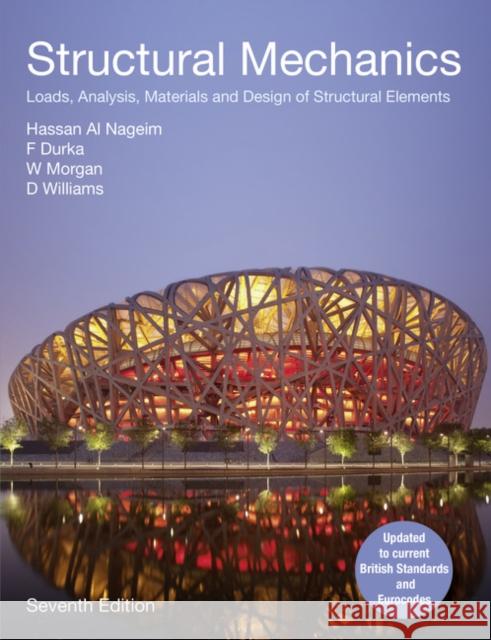 Structural Mechanics: Loads, Analysis,  Materials and Design of Structural Elements D Williams 9780132239646 0