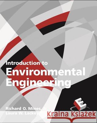 Introduction to Environmental Engineering Richard Mines 9780132347471