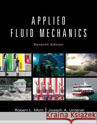 Applied Fluid Mechanics Mott, Robert 9780132558921