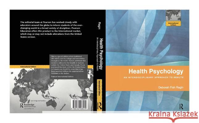 Health Psychology : An Interdisciplinary Approach to Health, CourseSmart eTextbook Deborah Ragin 9780132568579 0