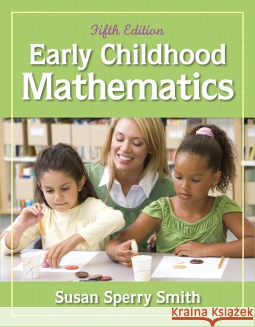 Early Childhood Mathematics Susan Sperry 9780132613682 0