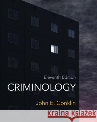 Criminology John E. Conklin   9780132764445