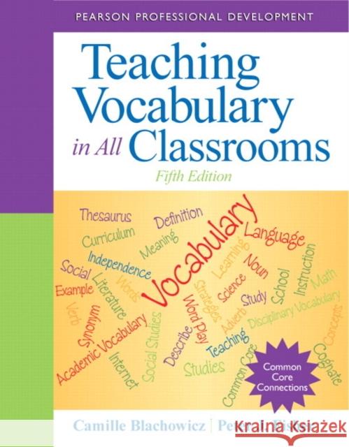 Teaching Vocabulary in All Classrooms Peter J. Fisher 9780132837781