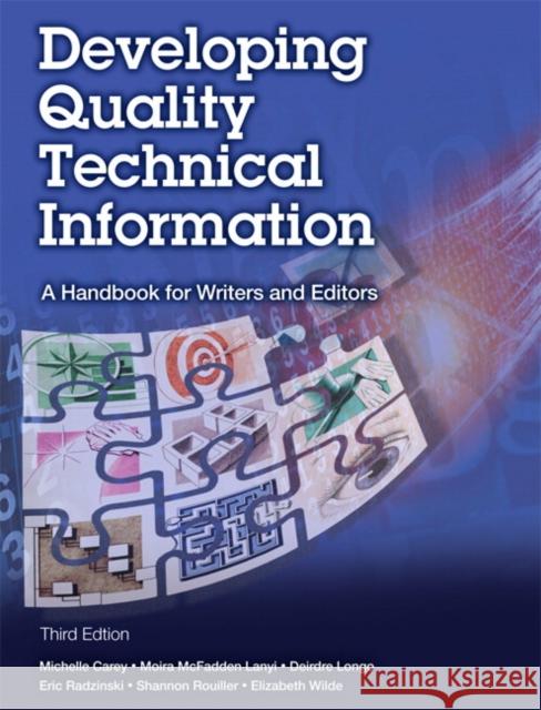 Developing Quality Technical Information: A Handbook for Writers and Editors Elizabeth Wilde 9780133118971 Pearson Education (US)